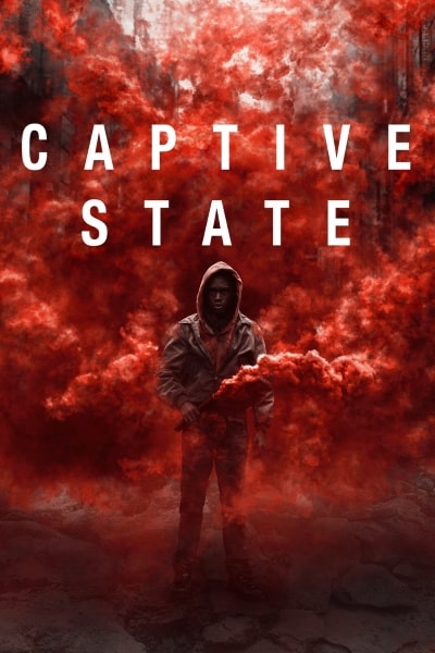 Watch Captive State online in HD quality and free on 