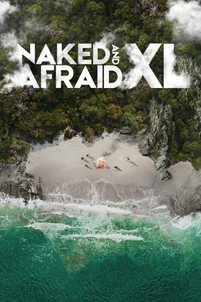 Naked and Afraid XL S07E10 Watch Free Online > RushShows